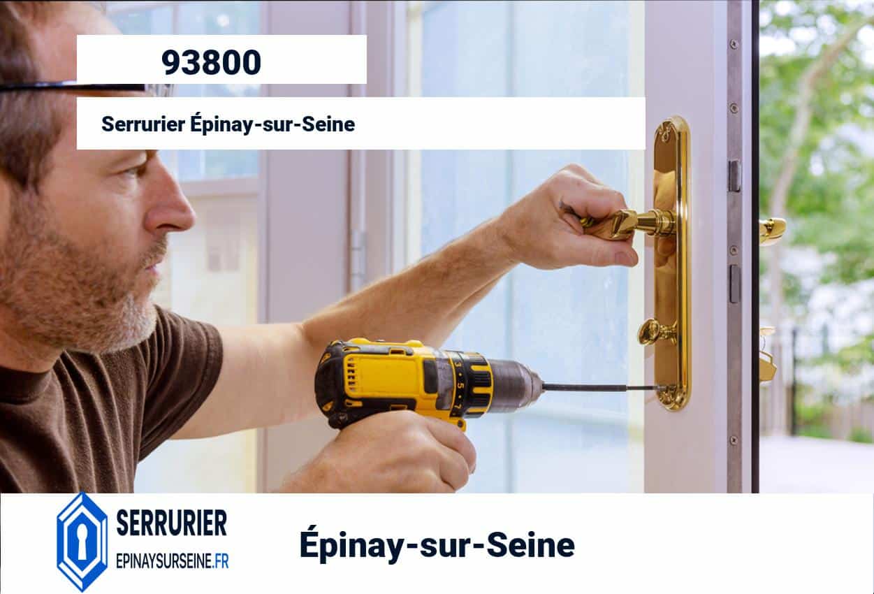 Serrurier Épinay-sur-Seine (93800)